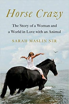 Sarah Maslin Nir - Horse Crazy Virtual Event