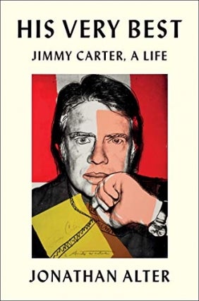 Jonathan Alter - His Very Best: Jimmy Carter, a Life Virtual Event