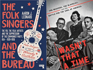 Aaron Leonard & Jesse Jarnow - The Folk Singers and the Bureau and Wasn't That a Time Virtual Event