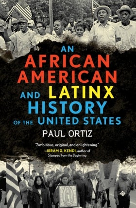 The Baton Foundation Presents Professor Paul Ortiz - An African American and Latinx History of the United States Virtual Event