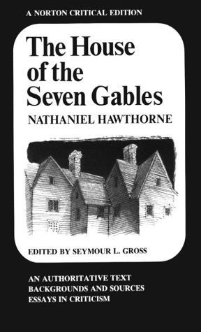 Item #149914 House of the Seven Gables. NATHANIEL HAWTHORNE.
