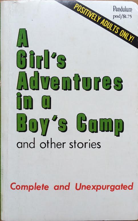 Item #157552 A Girl's Adventures in a Boy's Camp. Sexy Cover Art Anonymous.