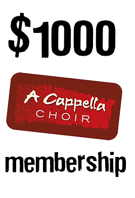 $1000 choir membership