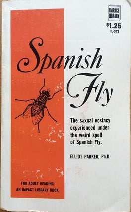 Item #160649 Spanish Fly. Elliot Parker