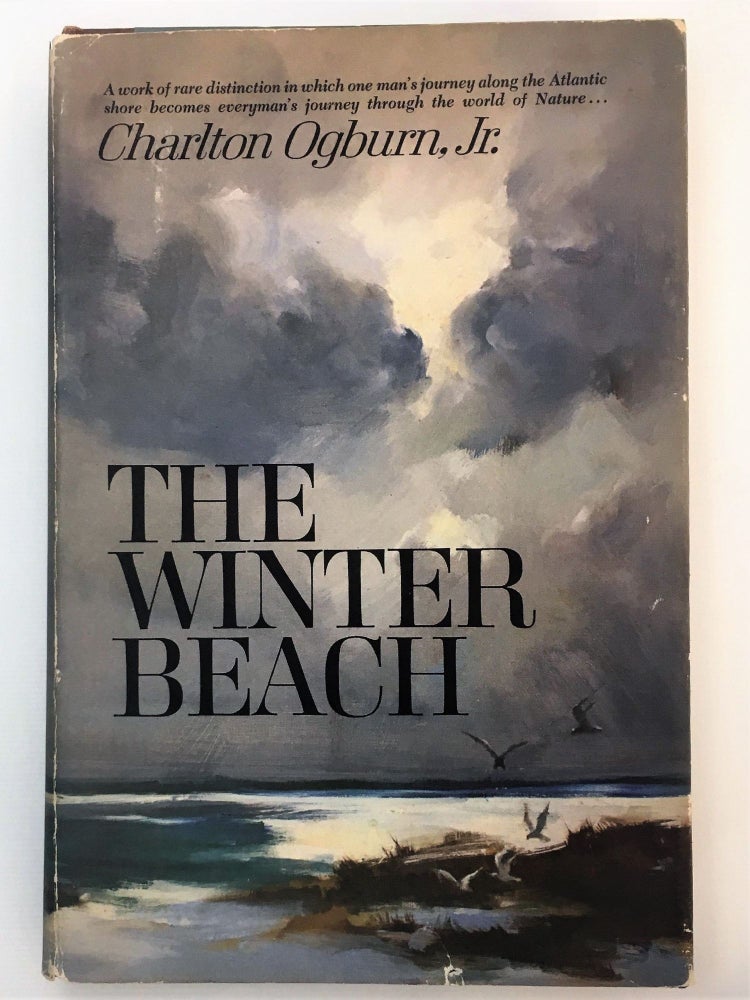 Item #160832 The Winter Beach. Charlton Ogburn Jr.