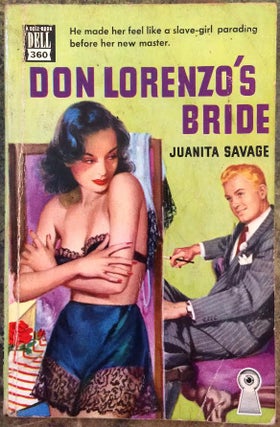 Item #163325 Don Lorenzo's Bride. Juanita Savage