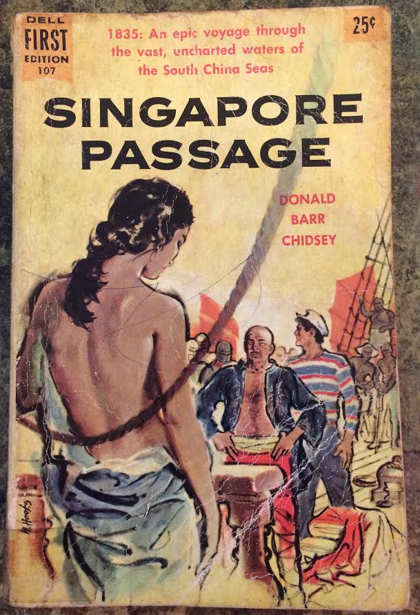Item #163326 Singapore Passage. Donald Barr Chidsey.