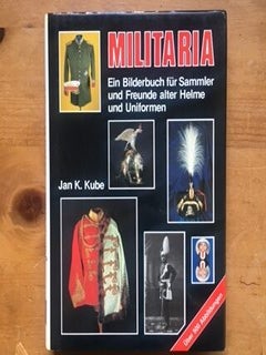 Item #173921 MILITARIA. Jan K. Kube