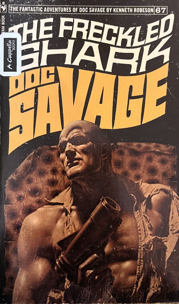 Item #189705 The Freckled Shark (Doc Savage, 67). Kenneth Robeson.