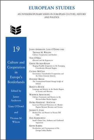 Item #20090125134920 Culture and Cooperation in Europe's Borderlands (European Studies 19). ANDERSON, O'DOWD JAMES, WILSON LIAM, THOMAS M.