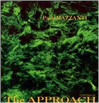 Item #20110523187929 The Approach (English and Italian Edition). Paolo Mazzanti