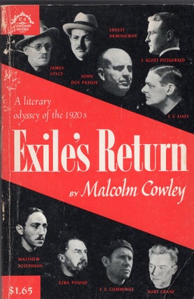 Item #207476 Exile's Return: A Literary Odyssey of the 1920s. Malcolm Cowley