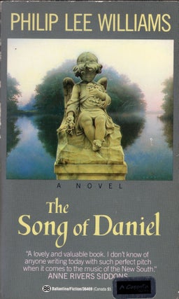 Item #207766 The Song of Daniel. Philip Lee Williams