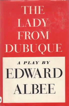 Item #207853 The Lady from Dubuque. Edward Albee