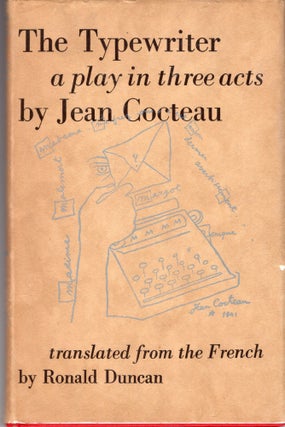 Item #207860 The Typewriter. Jean Cocteau, Tr. by Ronald Duncan