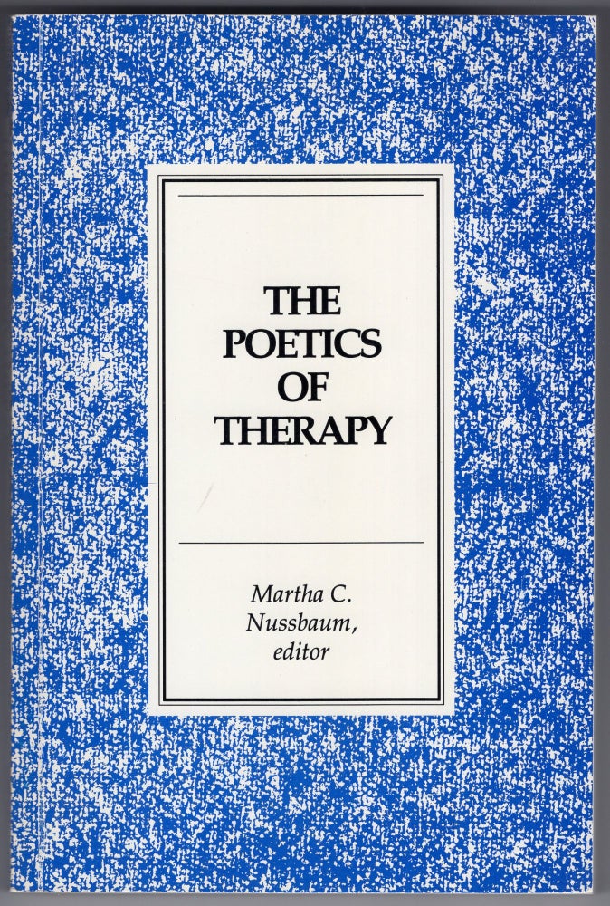 Item #213986 Poetics of Therapy. Martha Nussbaum.