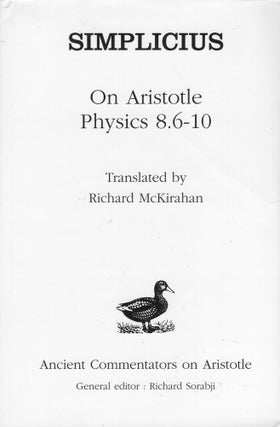 Item #214257 Simplicius: On Aristotle Physics 8.6-10. Richard Sorabji, Richard McKirahan