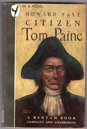 Item #217313 Citizen Tom Paine. Howard Fast
