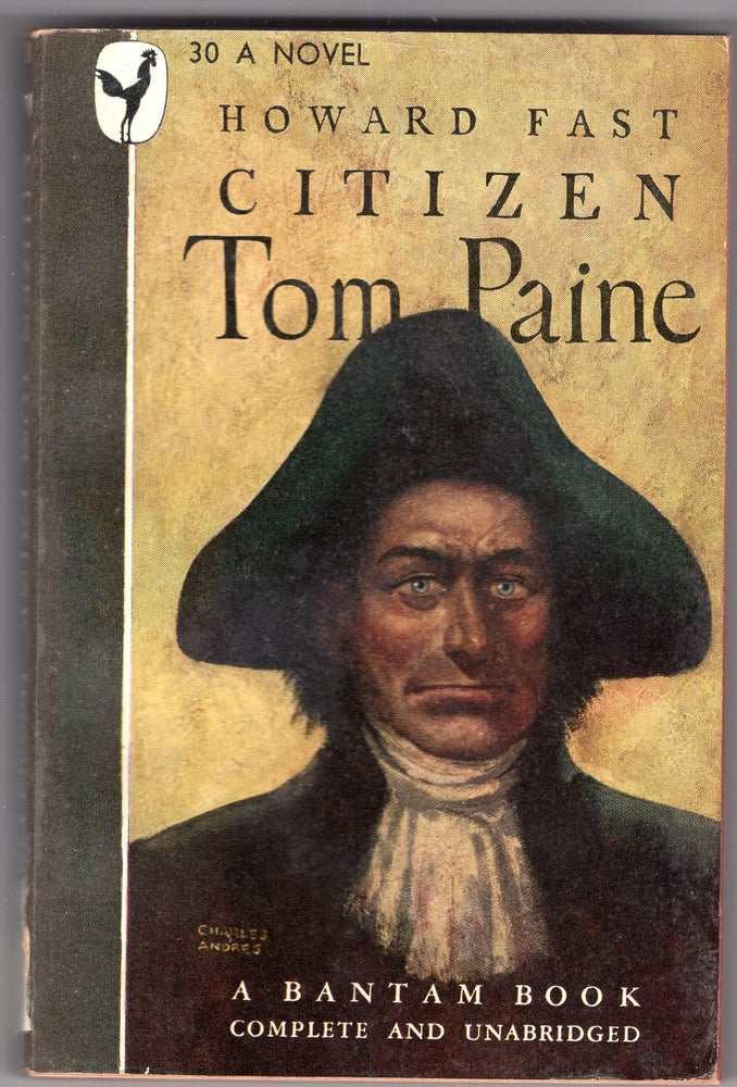 Item #217313 Citizen Tom Paine. Howard Fast.