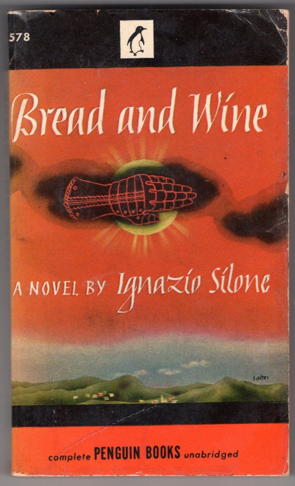 Item #217721 Bread and Wine. Ignazio Silone.