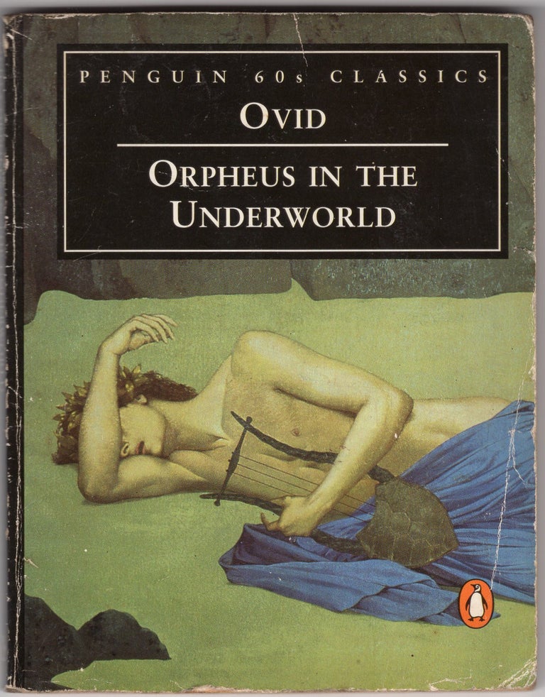 Item #217794 Orpheus in the Underworld (Classic, 60s). Ovid.