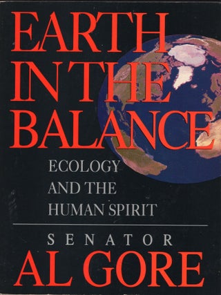 Item #222334 Earth in Balance. Gore AlbertGore Jr
