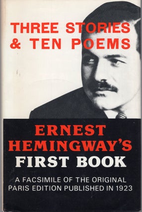 Item #222902 Three Stories & Ten Poems. Ernest Hemingway