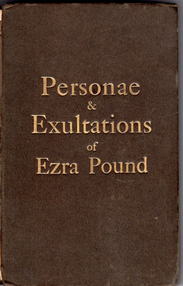 Item #225472 Personae & Exultations of Ezra Pound. Ezra Pound.