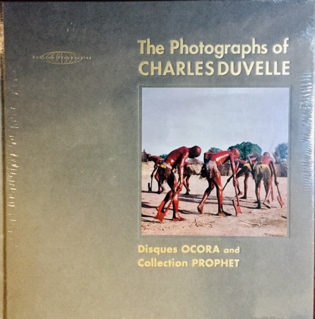 Item #226102 The Photographs of Charles Duvelle: Disques Ocora and Collection Prophet (SF 110). Charles Duvelle, Hisham Mayet.