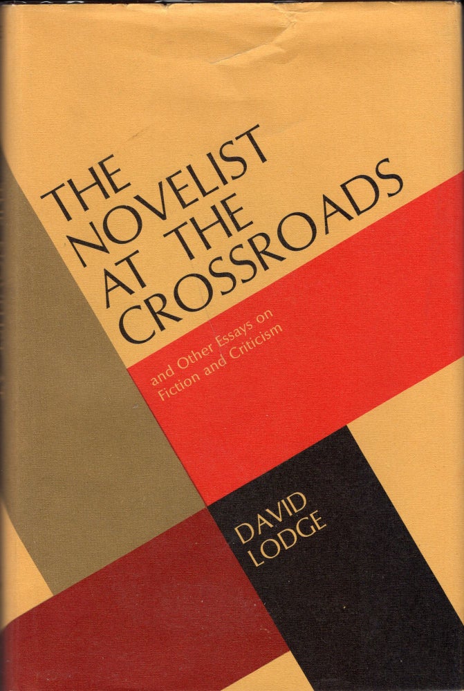 Item #226384 The Novelist at the Crossroads. David Lodge.