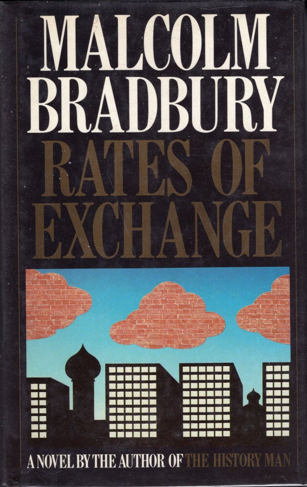 Item #226428 Rates of exchange. Malcolm Bradbury.