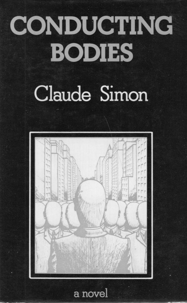 Item #227003 Conductin Bodies. Claude Simon.