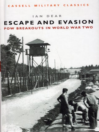 Item #227085 ESCAPE AND EVASION: READERS DIGEST PACK (CASSELL MILITARY TRADE BOOKS). Ian Dear