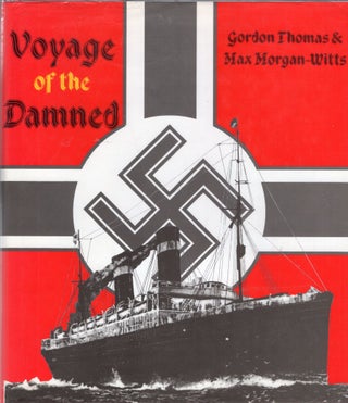 Item #228247 Voyage of the Damned. Gordon, Morgan - Witts Max Thomas