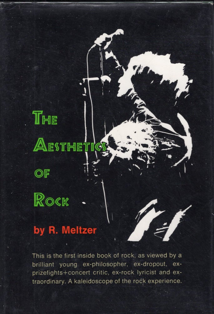Item #228747 The Aesthetics of Rock. R. Meltzer.