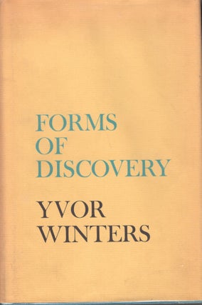 Item #230141 FORMS OF DISCOVERY: Critical and Historical Essays on the Forms of the Short Poem in...