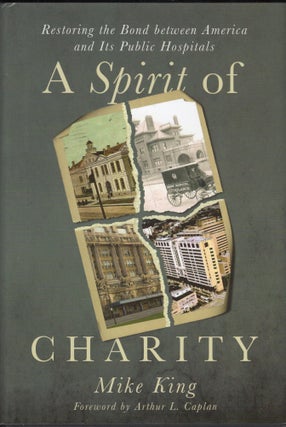 Item #230224 A Spirit of Charity. Mike King