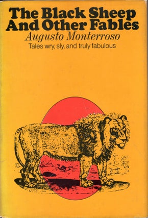 Item #231894 The Black Sheep And Other Fables. Augusto Monterroso