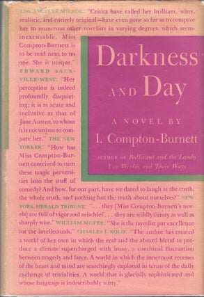 Item #232759 Darkness and Day. I. Compton-Burnett