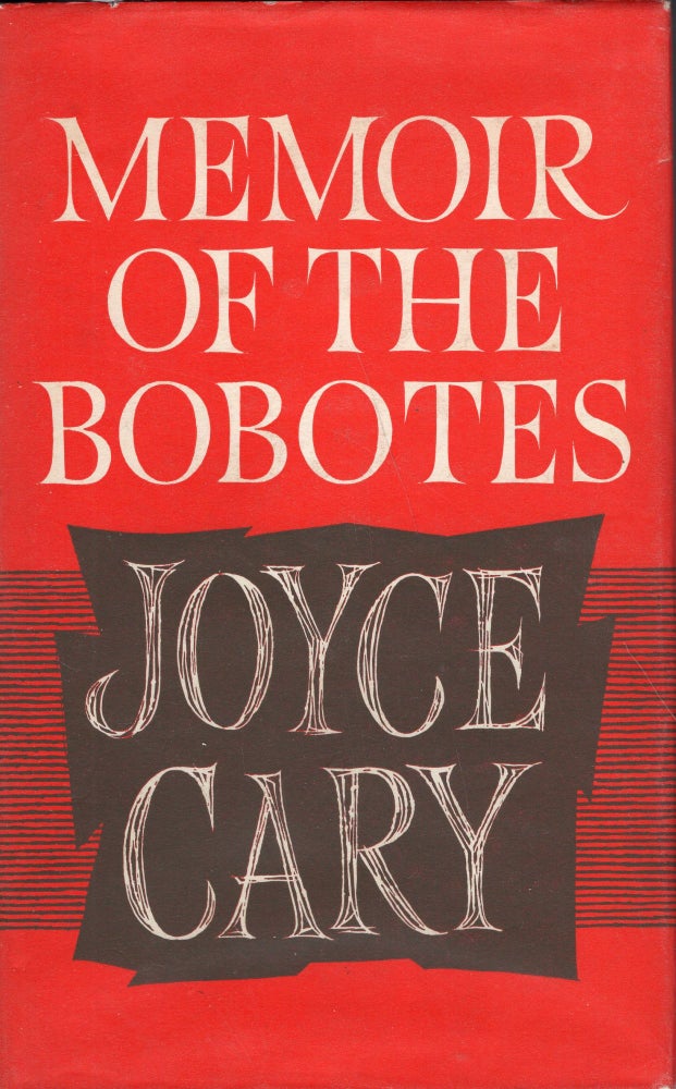 Item #233962 Memoir of the Bobotes. Cary Joyce, Walter Allen.