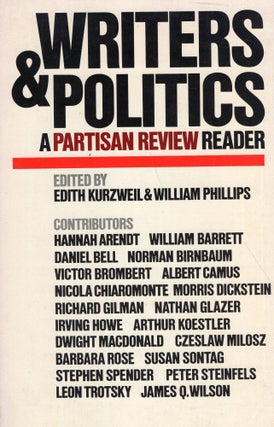 Item #234026 Writers & politics: A Partisan review reader