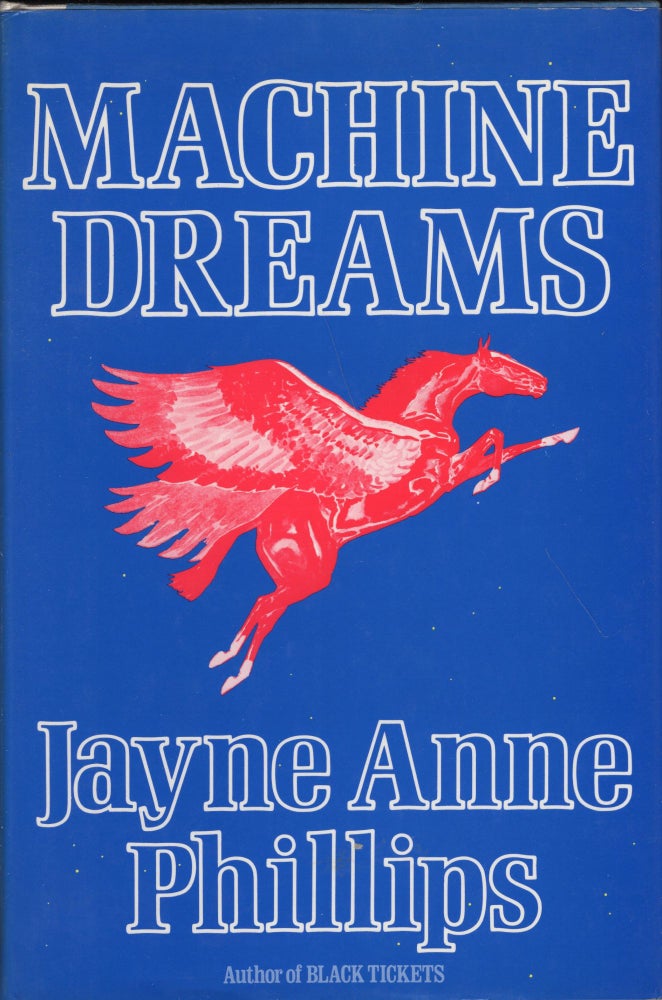 Item #234033 Machine Dreams. Jayne Anne Phillips.