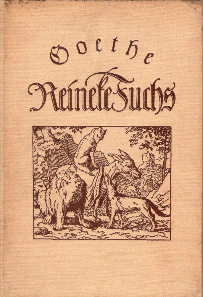 Item #234733 Reineke Fuchs: (With 57 etchings by) von Allart van Everdingen. Johann Wolfgang von Goethe, Dr. Johannes Hofmann.