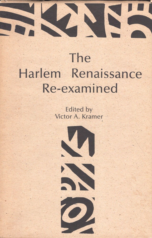 Item #234736 The Harlem Renaissance Re-Examined (Georgia State Literary Studies : No 2). Victor A. Kramer.