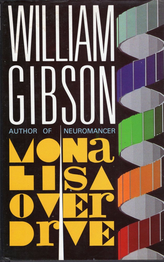 Item #234940 Mona Lisa Overdrive. William Gibson.