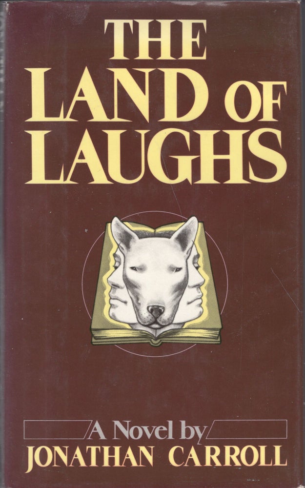 Item #235163 The Land of Laughs. Jonathan Carroll.