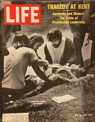 Item #237133 Life Magazine, May 15, 1970: Tragedy at Kent; Cambodia and Dissent: The Crisis of...