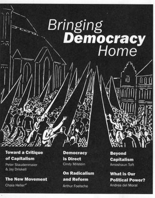 Item #237855 Bringing Democracy Home. Cindy Milstein, Andrea del Moral, Arthur Foelsche, Peter...