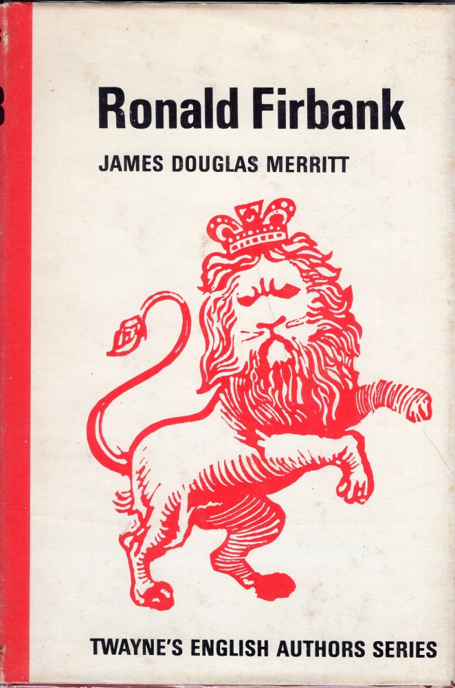 Item #238295 Ronald Firbank (Twayne's English Authors Series 93). James Douglas Merritt.