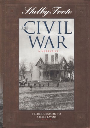 Item #238514 The Civil War: A Narrative : Fredericksburg to Stelle Bayou: 5 (Shelby Foote, th....